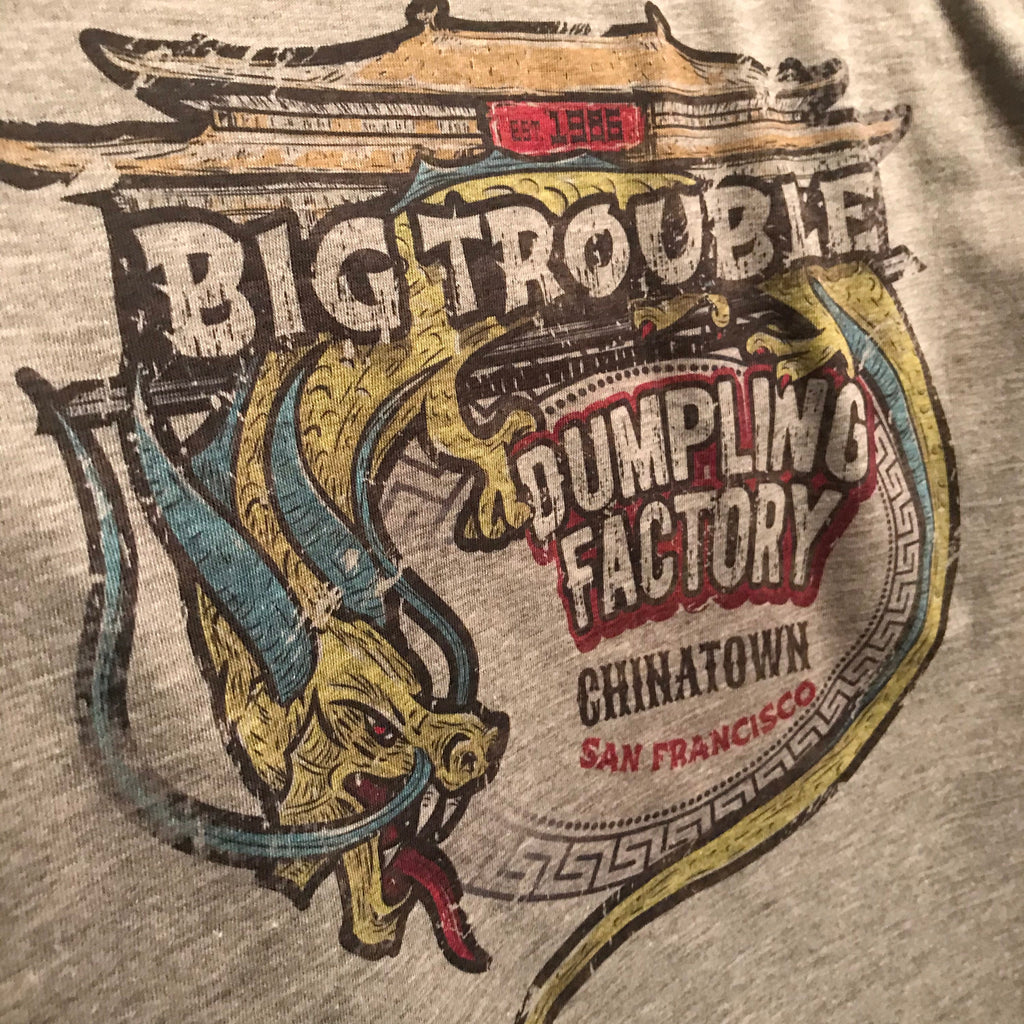 Big Trouble in Little China Dumpling Factory Tee - San Francisco Chinatown T-Shirt