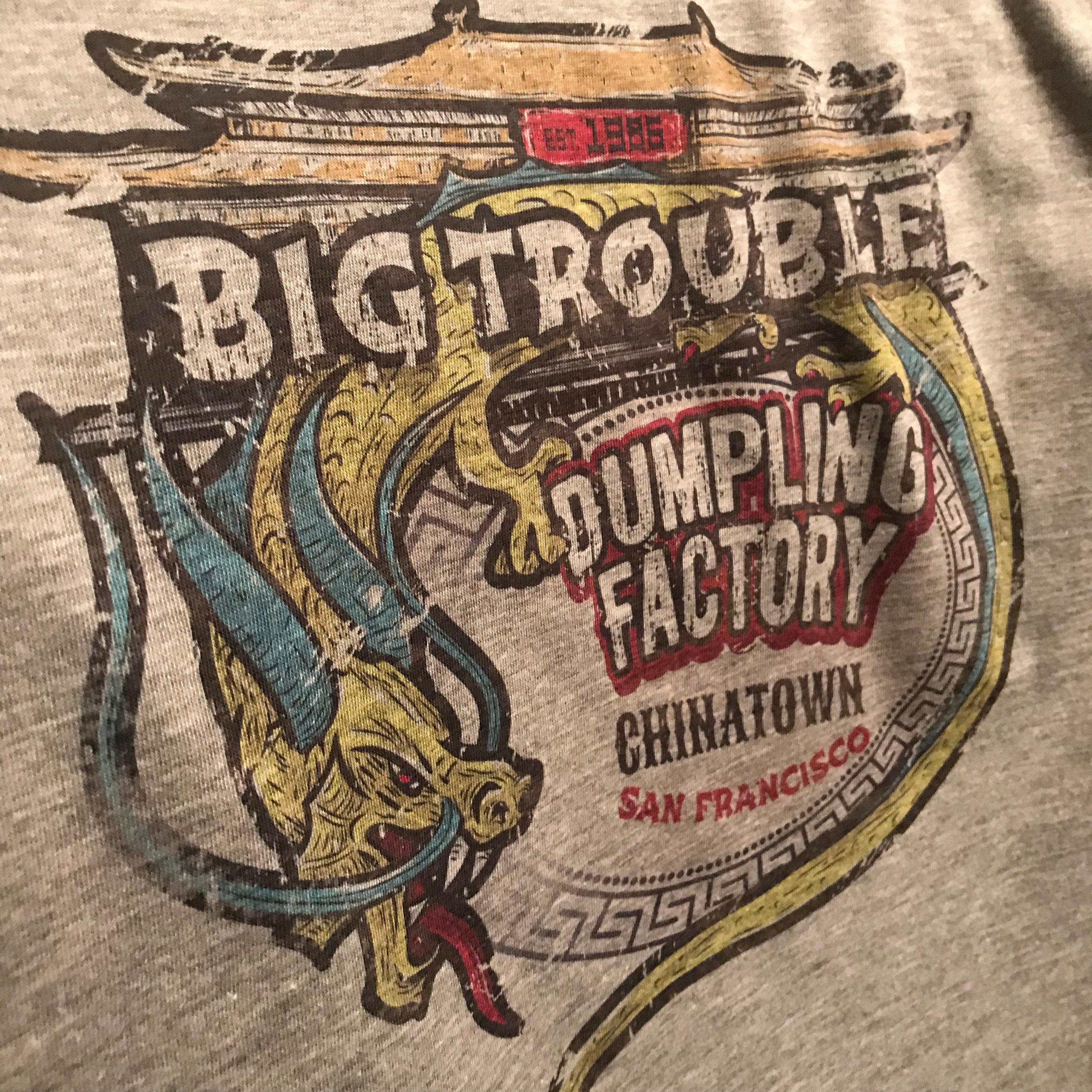 Big Trouble in Little China Dumpling Factory Tee - San Francisco Chinatown T-Shirt