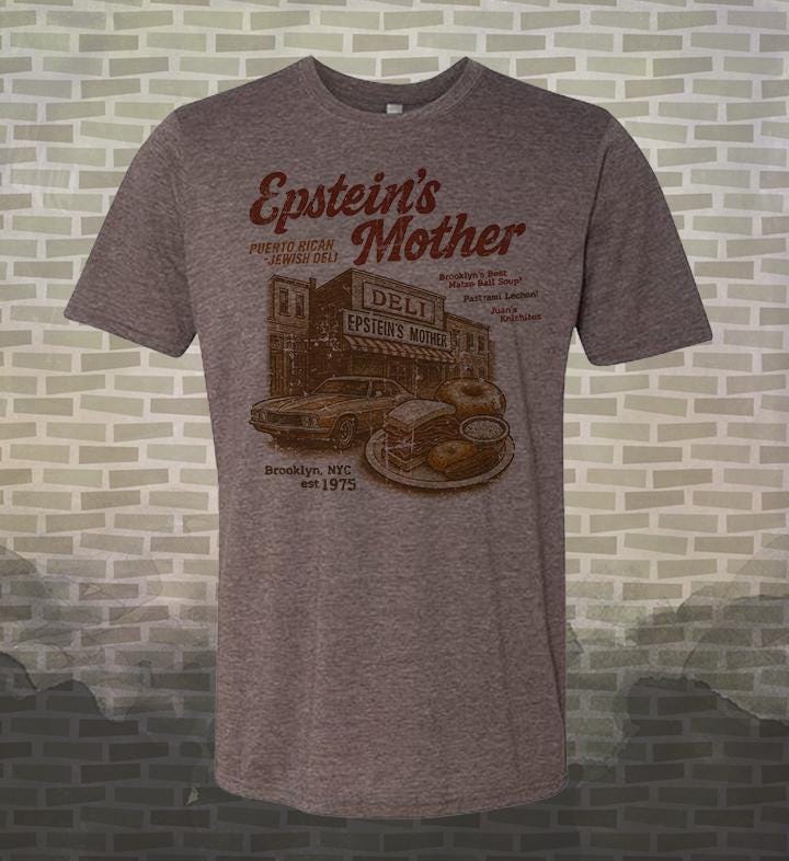 Welcome Back Epstein's Mother Deli T-Shirt: 1970s NYC Pop Culture Tee